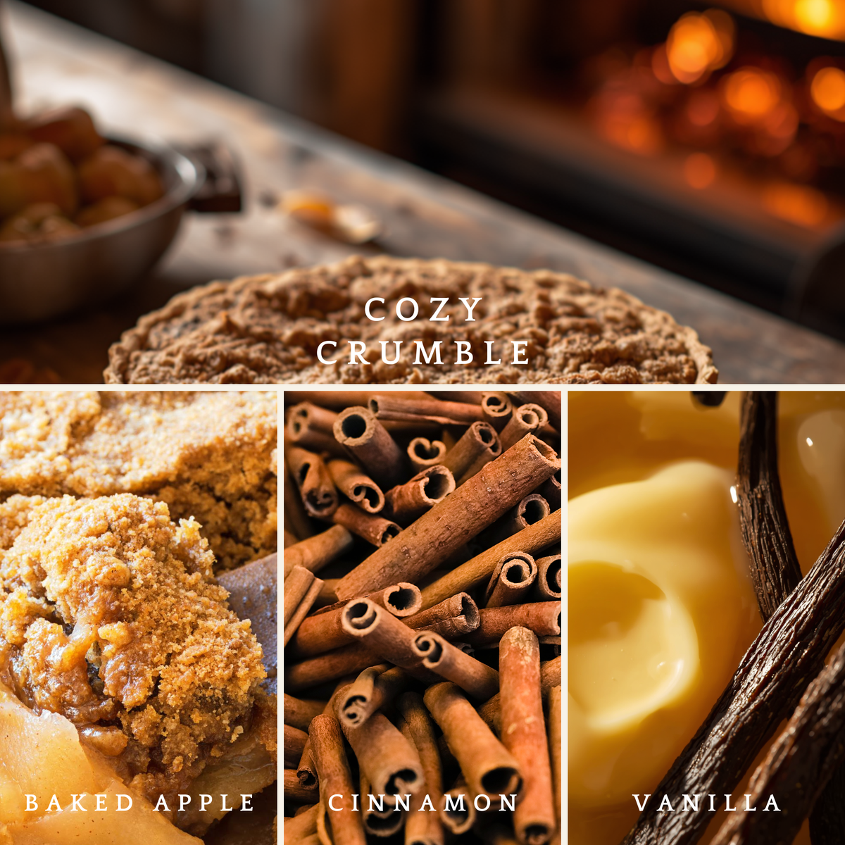 Cozy Crumble candle scent notes featuring a warm fireplace, baked apple, cinnamon, and vanilla.